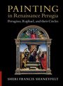 Sheri Francis Shaneyfelt: Painting in Renaissance Perugia, Buch