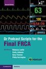 : Dr Podcast Scripts for the Final FRCA, Buch