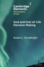 „Cambridge Elements: The Problems of God“, „God and End-of-Life Decision Making“, Audra L. Goodnight, zeigt Nordlichter.
