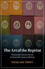 Rosalind Parry: The Art of the Reprint, Buch