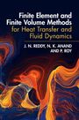 J. N. Reddy: Finite Element and Finite Volume Methods for Heat Transfer and Fluid Dynamics, Buch