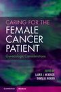 : Caring for the Female Cancer Patient, Buch