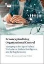 Markus Kreutzer: Reconceptualizing Organizational Control, Buch