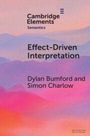 Text: "Cambridge Elements Semantics, Effect-Driven Interpretation, Dylan Bumford and Simon Charlow." Hintergrund: Bunte abstrakte Farben.