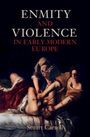 Stuart Carroll: Enmity and Violence in Early Modern Europe, Buch