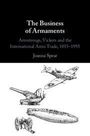 Joanna Spear: The Business of Armaments, Buch