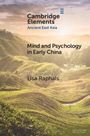 Text: "Cambridge Elements, Ancient East Asia, Mind And Psychology In Early China, Lisa Raphals." Sanfte grüne Hügel im Hintergrund.