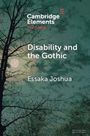 Essaka Joshua: Disability and the Gothic, Buch