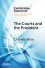 Charles Wise: The Courts and the President, Buch