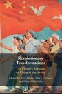 : Revolutionary Transformations, Buch