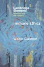 Walter Glannon: Immune Ethics, Buch