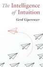 Gerd Gigerenzer: The Intelligence of Intuition, Buch