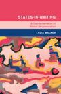 Lydia Walker: States-in-Waiting, Buch