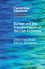 John Fitzgerald: Europe and the Transformation of the Irish Economy, Buch