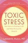 Lawson R. Wulsin: Toxic Stress, Buch