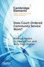 "Does Court-Ordered Community Service Work?" Autoren sind Rebecca Nesbit, Su Young Choi und Jody Clay-Warner. Hintergrund blau.