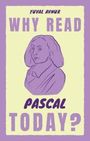 "Why Read Pascal Today?" und "Yuval Avnur" in lila Schrift. Illustration einer historischen Person in der Mitte.