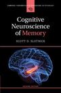 Scott D Slotnick: Cognitive Neuroscience of Memory, Buch