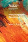 Aviezer Tucker: Historiographic Reasoning, Buch