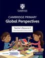 Adrian Ravenscroft: Cambridge Primary Global Perspectives Teacher's Resource 5 with Digital Access, Buch