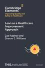 Zoe Radnor: Lean as a Healthcare Improvement Approach, Buch