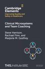 Marjorie M. Godfrey: Clinical Microsystems and Team Coaching, Buch