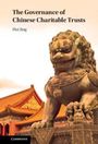 Hui Jing: The Governance of Chinese Charitable Trusts, Buch