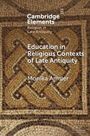 "Cambridge Elements: Religion in Late Antiquity. Education in Religious Contexts of Late Antiquity, Monika Amsler." Mosaik-Hintergrund.