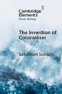 Sebastian Sobecki: The Invention of Colonialism, Buch