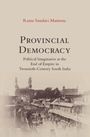 Rama Sundari Mantena: Provincial Democracy, Buch