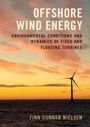 Finn Gunnar Nielsen: Offshore Wind Energy, Buch