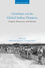 : Girmitiyas and the Global Indian Diaspora, Buch