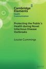 Louise Cummings: Protecting the Public's Health During Novel Infectious Disease Outbreaks, Buch