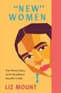 Liz Mount: "New" Women, Buch