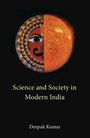 Deepak Kumar: Science and Society in Modern India, Buch