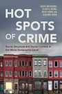 Titel: "Hot Spots of Crime". Autoren: David Weisburd, Clair V. UdIng, Beidi Dong, Kiseong Kuen. Reihen von Stadthäusern.
