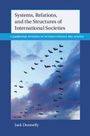 Jack Donnelly: Systems, Relations, and the Structures of International Societies, Buch