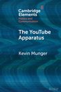 Kevin Munger: The YouTube Apparatus, Buch