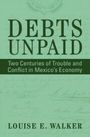 Louise E Walker: Debts Unpaid, Buch