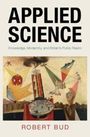 Robert Bud: Applied Science, Buch