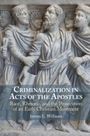 Jeremy L Williams: Criminalization in Acts of the Apostles, Buch