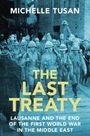Michelle Tusan: The Last Treaty, Buch
