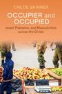 Chloe Skinner: Occupier and Occupied, Buch