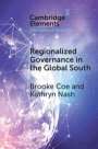 Brooke Coe: Regionalized Governance in the Global South, Buch