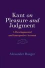 Alexander Rueger: Kant on Pleasure and Judgment, Buch
