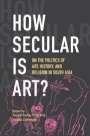 : How Secular Is Art?, Buch