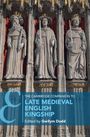 : The Cambridge Companion to Late Medieval English Kingship, Buch