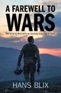 Hans Blix: A Farewell to Wars, Buch