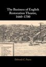 Deborah C. Payne: The Business of English Restoration Theatre, 1660-1700, Buch