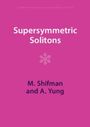 M. Shifman: Supersymmetric Solitons, Buch